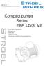 Compact pumps Series EBP, LD/S, ME