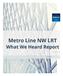 What We Heard Report - Metro Line NW LRT