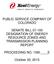 PUBLIC SERVICE COMPANY OF COLORADO SENATE BILL DESIGNATION OF ENERGY RESOURCE ZONES AND TRANSMISSION PLANNING REPORT PROCEEDING NO.