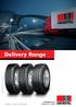 Delivery Range COMMERCIAL VEHICLE TYRES. Uniroyal.* A brand of Continental. *Under exclusive licence in Europe.
