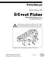 Great Plains. Parts Manual. Manufacturing, Inc. Simba Flatliner ORIGINAL INSTRUCTIONS Copyright 2014 Printed