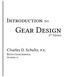Sample BD Tech Concepts LLC. Introduction to. Gear Design. 2 nd Edition. Charles D. Schultz, p.e. Beyta Gear Service. Winfield, IL