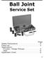 Ball Joint Service Set. Page Safety Precautions... 2 Parts List... 3 Applications : Chrysler / Dodge Pickups... 4 Jeep... 6 Application Chart...