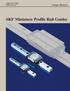Linear Motion. SKF Miniature Profile Rail Guides