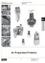 Air Preparation Products. Truck Hydraulics Center Section B. Air Preparation Products. Air Preparation Products. Catalog 0650-E