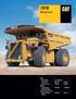 797B Mining Truck. Engine Engine Model. Cat 3524B EUI. Weights. Operating Weight Operating Specifications. Capacity. Courtesy of Machine.