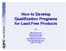 How to Develop Qualification Programs for Lead Free Products