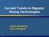 Current Trends in Digester Mixing Technologies Becky Daugherty Brian Hemphill