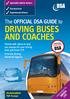 DRIVING BUSES. The Official DSA GUIDE to DRIVER CPC