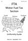 FTA. Motor Fuel Tax Section. Uniformity Guide. Northeast. Pacific Midwest. Southeast