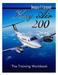 King Air 200 The Training Workbook. Copyright 2011