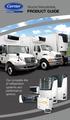 Our complete line of refrigeration systems and performance options. Truck/Trailer/rail Product guide
