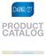 PRODUCT CATALOG. Tableware For Packaging For Wrapping Printing and Personalizing