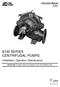 8100 SERIES CENTRIFUGAL PUMPS. Installation, Operation, Maintenance. Instruction Manual AC2515 REVISION A