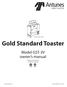 Gold Standard Toaster