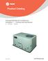 Product Catalog. Packaged Rooftop Air Conditioners Precedent Cooling and Gas/Electric 3 10Tons 60Hz RT-PRC023-EN. May 2012