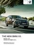 The Ultimate Driving Machine THE new BMW X5.