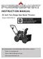 INSTRUCTION MANUAL. 22 inch Two Stage Gas Snow Thrower. Model # DB7659H-22