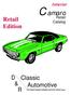 Camaro. Retail. Edition. D Classic & Automotive R. Interior. Retail. Catalog. The nation's largest complete source for Camaro parts.