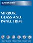 MIRROR, GLASS AND PANEL TRIM