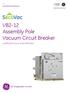 VB2-12 Assembly Pole Vacuum Circuit Breaker