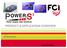 S 3 PRODUCT & APPLICATION OVERVIEW. Power Supply Safe Solutions FCI COPYRIGHT. FCI MVL Division