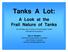 Tanks A Lot: A Look at the Frail Nature of Tanks. For the Mary Kay O Connor Process Safety Center International Symposium. Roy E.