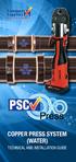 W PSC Press DN AS3688 PN-16. W PSC Press DN AS3688 PN-16 COPPER PRESS SYSTEM (WATER) TECHNICAL AND INSTALLATION GUIDE