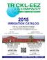 IRRIGATION CATALOG TRICKL-EEZ COMPANY FOR ALL YOUR IRRIGATION NEEDS PLUS VEGETABLE GROWING SUPPLIES MOST ITEMS IN STOCK FOR IMMEDIATE DELIVERY