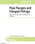 Pipe Flanges and Flanged Fittings