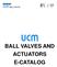 BALL VALVES AND ACTUATORS E-CATALOG
