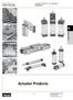 Actuator Products. Actuator Products Air Cylinders Section B. Actuator Products. Catalog PDN1000-3US Parker Pneumatic