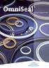 OmniSeal. Spring Energised Seals