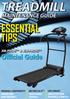 ESSENTIAL TIPS. Official Guide MAINTENANCE GUIDE XM-PRO II & XM-PRO III XM-PRO II & III. LIVE LONGER! LOOK AFTER YOUR TREADMILL & SAVE s