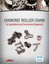 DIAMOND ROLLER CHAIN. For Agricultural and Construction Equipment
