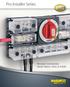 Pro Installer Series. Modular Connectivity Saves Space, Easy to Install