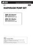 DIAPHRAGM PUMP SET. DDP 70 B Series. DPS 70 C Series. Instruction Use and Maintenance Manual. DDP 70 B.TE (Aluminium) DDP 70 BN.TE (Stainless Steel)