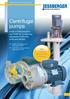 Centrifugal pumps.  made of Polypropylene and PVDF for transferring aggressive media like acids and alkalies