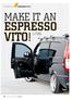 mercedes vito FEATURE CAR Make it an espresso vito! Ed Kramer < > Images Jun Sawa < > Story Aus tralian Incar Entertainment #06_2014