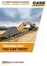 CX C-SERIES HYDRAULIC EXCAVATORS CX300C I CX350C I CX470C TECHNOLOGY YOU CAN TRUST.  EXPERTS FOR THE REAL WORLD SINCE 1842