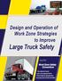 Design and Operation of Work Zone Strategies to Improve Large Truck Safety