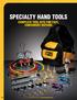 SPECIALTY HAND TOOLS COMPLETE TOOL KITS FOR FAST, CONVENIENT REPAIRS