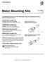 Motor Mounting Kits. Instructions J EN. 16C487 Motor Coupler Kit includes 2.25 in. (57.2 mm) key For NEMA 182/184 TC Frame ATEX Electric Motors