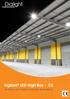 Vigilant LED High Bay - CE. for Indoor and Outdoor Industrial Applications