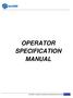 OPERATOR SPECIFICATION MANUAL