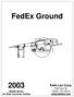 FedEx Ground. Kwik-Loc Corp Dorr St. Toledo, OH M4500 Series Air Ride Converter Dollies ABS