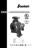 SNK SINGLE STAGE END SUCTION CENTRIFUGAL FIRE PUMPS. INSTRUCTION for INSTALLATION, OPERATION & MAINTENANCE. Pump Type :... Serial No :...