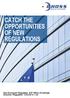 CATCH THE OPPORTUNITIES OF NEW REGULATIONS