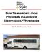 Bus Transportation Program Handbook. Northside/Riverside School Year