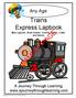 SAMPLE PAGE. Trains Express Lapbook. Any Age. A Journey Through Learning